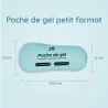 Poches de gel Ergonomique Bain dérivatif Petit Format dimensions format
